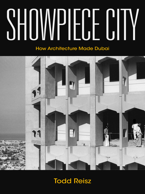 Title details for Showpiece City by Todd Reisz - Available